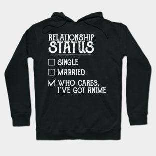 Relationship Status Anime Funny Hoodie